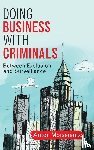 Moiseienko, Anton (Australian National University - Doing Business with Criminals