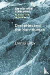 Gilby, Emma (University of Cambridge) - Descartes and the Non-Human