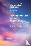 Neal, Lynn S. (Wake Forest University) - Wearing Their Faith