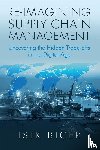 Bicer, Isik (York University - Re-Imagining Supply Chain Management