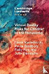 Martellozzo, Elena (University of Edinburgh, Bradbury, Paula (Middlesex University), Farr, Ruby (University of East London), Davidson, Julia (University of East London) - Virtual Reality Risks for Children in the Metaverse