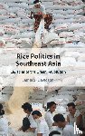 Davidson, Jamie S. (National University of Singapore) - Rice Politics in Southeast Asia