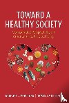 Privitera, Gregory J. (St Bonaventure University, Gillespie, James J. (Saint Mary's College - Toward a Healthy Society