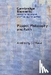 O'Hear, Anthony (University of Buckingham - Popper, Philosophy and Faith