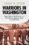 Golub, Grant H. (US Army War College) - Warriors in Washington