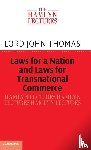 Thomas, John (Arbitrators at 24 Lincoln’s Inn Fields) - Laws for a Nation and Laws for Transnational Commerce