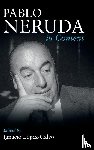  - Pablo Neruda in Context