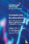 Allen, Darcy W. E. (RMIT University), Berg, Chris (RMIT University), Potts, Jason (RMIT University) - Institutional Acceleration