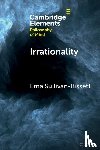Sullivan-Bissett, Ema (University of Birmingham) - Irrationality