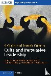  - A Clinical and Forensic Guide to Cults and Persuasive Leadership
