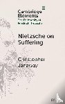 Janaway, Christopher (University of Southampton) - Nietzsche on Suffering