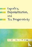 Chakravarty, Satya R. (Indian Statistical Institute, Sarkar, Palash (Indian Statistical Institute - Equality, Depolarization, and Tax Progressivity