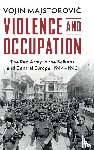 Majstorovic, Vojin (University of North Texas) - Violence and Occupation