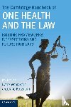  - The Cambridge Handbook of One Health and the Law