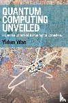 Wan, Yidun (Fudan University - Quantum Computing Unveiled