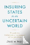 Pauly, Louis W. (University of Toronto) - Insuring States in an Uncertain World