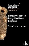 Lorden, Jennifer A. (William & Mary) - Literary Form in Early Medieval England