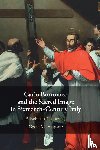 Harpster, Grace M. (Georgia State University) - Carlo Borromeo and the Sacred Image in Sixteenth-Century Italy