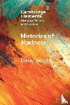 Wright, David (McGill University) - Histories of Madness