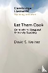 Kreiner, David S. (University of Central Missouri) - Let Them Cook