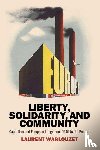 Warlouzet, Laurent (Sorbonne Universite) - Liberty, Solidarity and Community