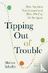 Scheffer, Marten (Wageningen Universiteit - Tipping Out of Trouble
