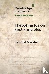 Meister, Samuel (University of Geneva) - Theophrastus on First Principles