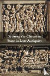 Whelan, Robin (University of Liverpool) - Serving the Christian State in Late Antiquity
