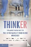 Lowe, Joshua (San Antonio Military Medical Center), Bridwell, Rachel (Uniformed Services University of Health Sciences), Patrick, John (San Antonio Military Medical Center), Pawlukiewicz, Alec (Carl R. Darnall Army Medical Center) - ThinkER: Transitioning to the Emergency Medicine Mindset