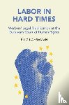 Kahraman, Filiz (University of Toronto) - Labor in Hard Times