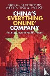 Fu, Xiaolan (University of Oxford), Yip, George (Imperial College Business School), Ding, Xuechen (Beijing Technology and Business University), Wei, Wei (University of Sussex) - China's ‘Everything Online' Company