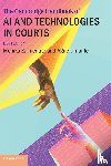  - The Cambridge Handbook of AI and Technologies in Courts
