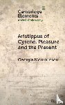 Mouroutsou, Georgia (King's University College and Western University) - Aristippus of Cyrene, Pleasure and the Present