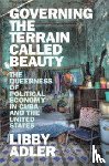 Adler, Libby (Northeastern University - Governing the Terrain Called Beauty