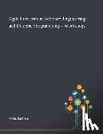 Hoda, Rashina - Agile Processes in Software Engineering and Extreme Programming - Workshops