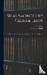 Eliot, George, Gulick, Edward L - Silas Marner / by George Eliot; Edited With Notes and an Introduction by Edward L. Gulick