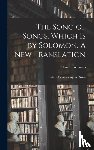 Williams, Thomas 1755-1839 - The Song of Songs, Which is by Solomon. A New Translation
