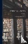Geach, P. T. (Peter Thomas) 1916-2013 - Mental Acts: Their Content and Their Objects