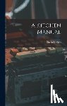 Hibben, Sheila - A Kitchen Manual