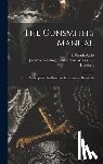 Stelle, J. Parish (James Parish) - The Gunsmith's Manual; a Complete Handbook for the American Gunsmith