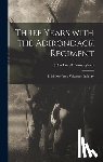 Cunningham, John Lovell 1840- - Three Years With the Adirondack Regiment: 118th New York Volunteers Infantry