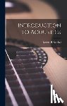 Randall, Robert H. - Introduction to Acoustics
