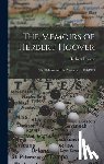 Hoover, Herbert 1874-1964 - The Memoirs of Herbert Hoover: the Cabinet and the Presidency, 1920-1933