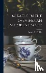 Geddes, Norman Bel 1893-1958 - Miracle in the Evening, an Autobiography