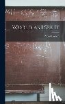 Einstein, Albert - World as I See It