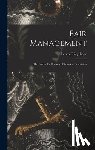 Lohr, Lenox Riley 1891- - Fair Management: the Story of a Century of Progress Exposition