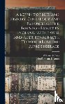 Betham, William 1749-1839, Boynton, John Farnham 1811-1890 - A Reprint of Betham's History, Genealogy and Baronets of the Boynton Family in England, With Notes and Additional Facts. To Which is Added Burke's Peerage