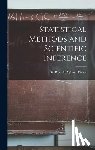 Fisher, Ronald Aylmer - Statistical Methods and Scientific Inference