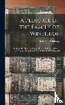 Winthrop, Robert C. (Robert Charles) - A Pedigree of the Family of Winthrop
