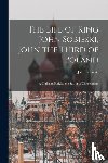 SOBIESKI, JOHN - The Life of King John Sobieski, John the Third of Poland; a Christian Knight, the Savior of Christendom